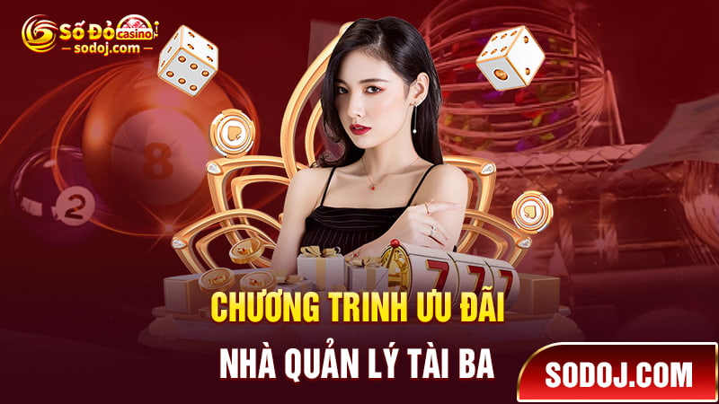 Chương trình ưu đãi nhà quản lý tài ba