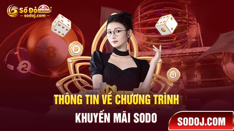 Giới thiệu thông tin về các chương trình khuyến mãi SODO