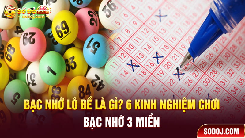 Bạc nhớ lô đề SODO