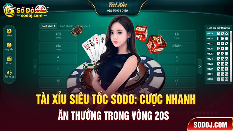 tài xỉu siêu tốc sodo