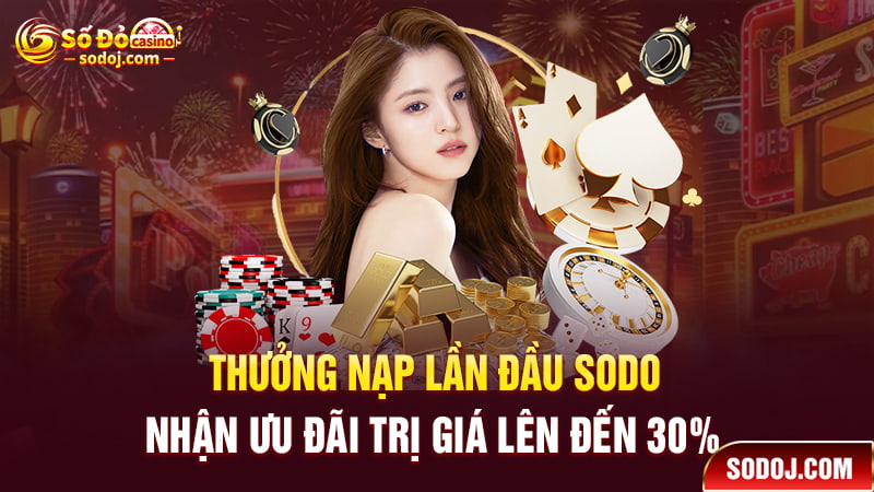 Thưởng nạp lần đầu SODO 30%