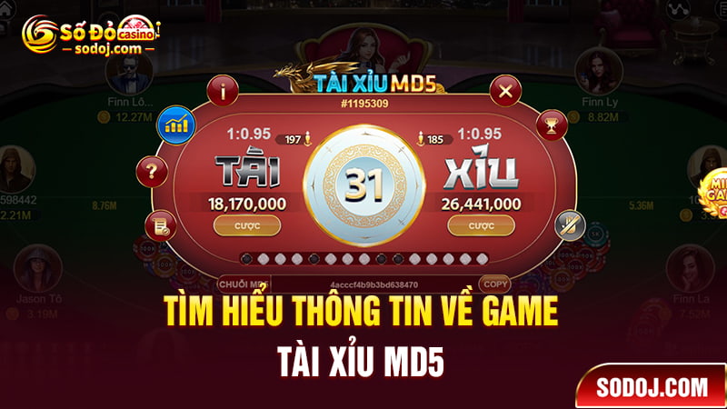 Tìm hiểu thông tin về game Tài xỉu MD5